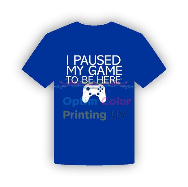 Tricou I Paused My Game To Be Here B z